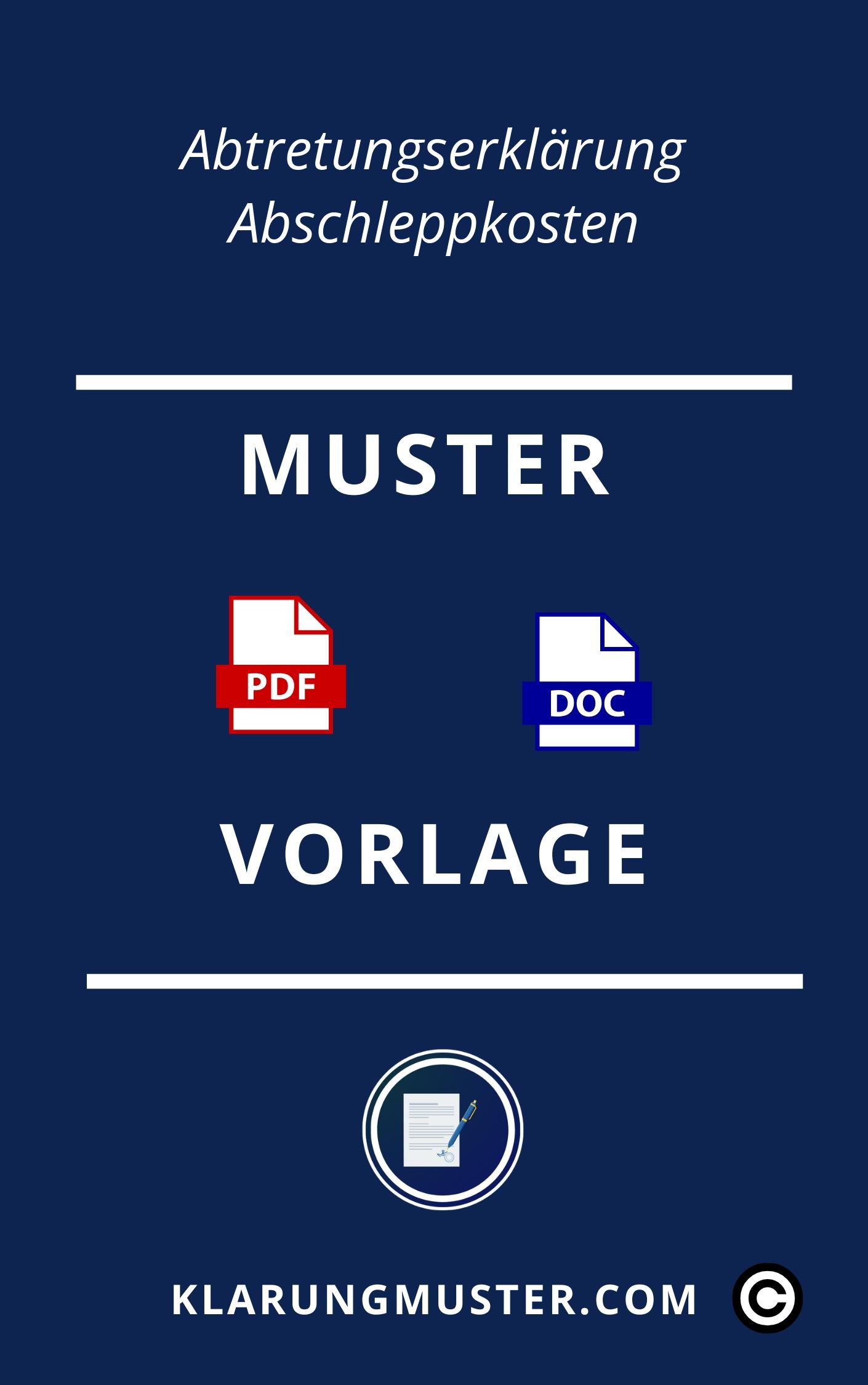 Abtretungserklärung Abschleppkosten Muster Vorlage